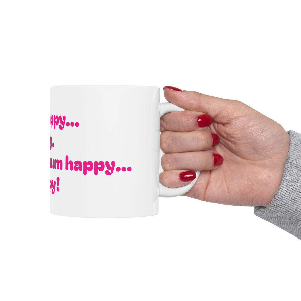 If Mama's Not Happy Funny Pink Typography Mug | Ceramic Coffee Cup