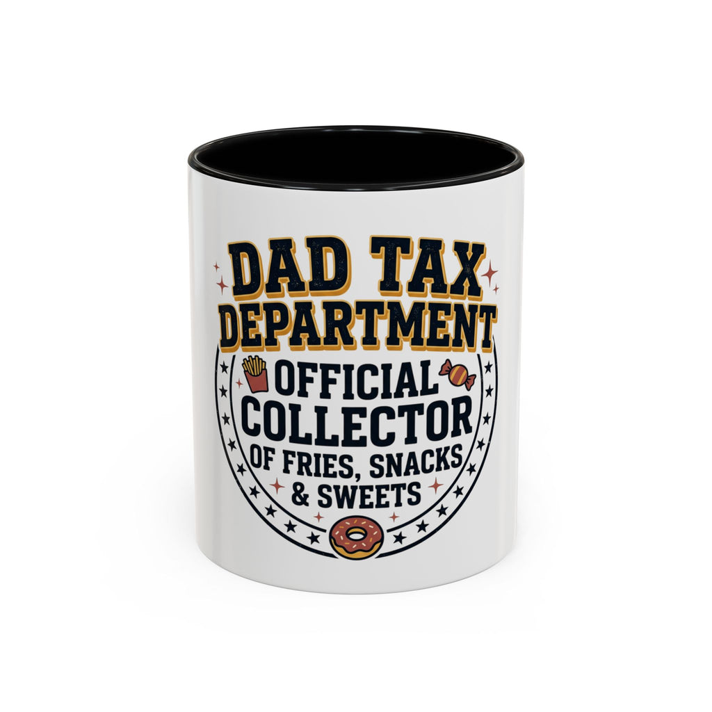 Dad Tax Department Official Collector Mug | Coffee Cup (11/15oz)