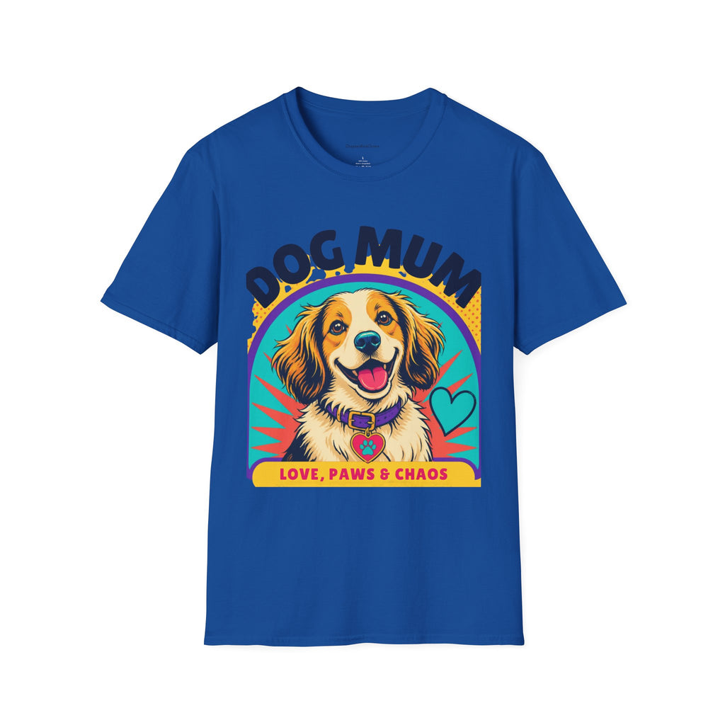 Dog Mum T-Shirt | Cute Happy Dog Illustration, Love Paws & Chaos