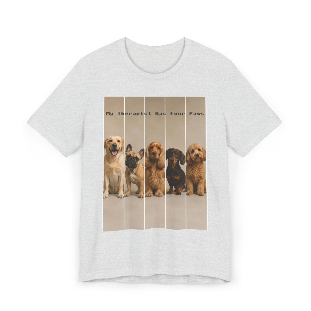 Dog Therapist T‑Shirt — "My Therapist Has Four Paws" Cute Puppy Graphic Tee