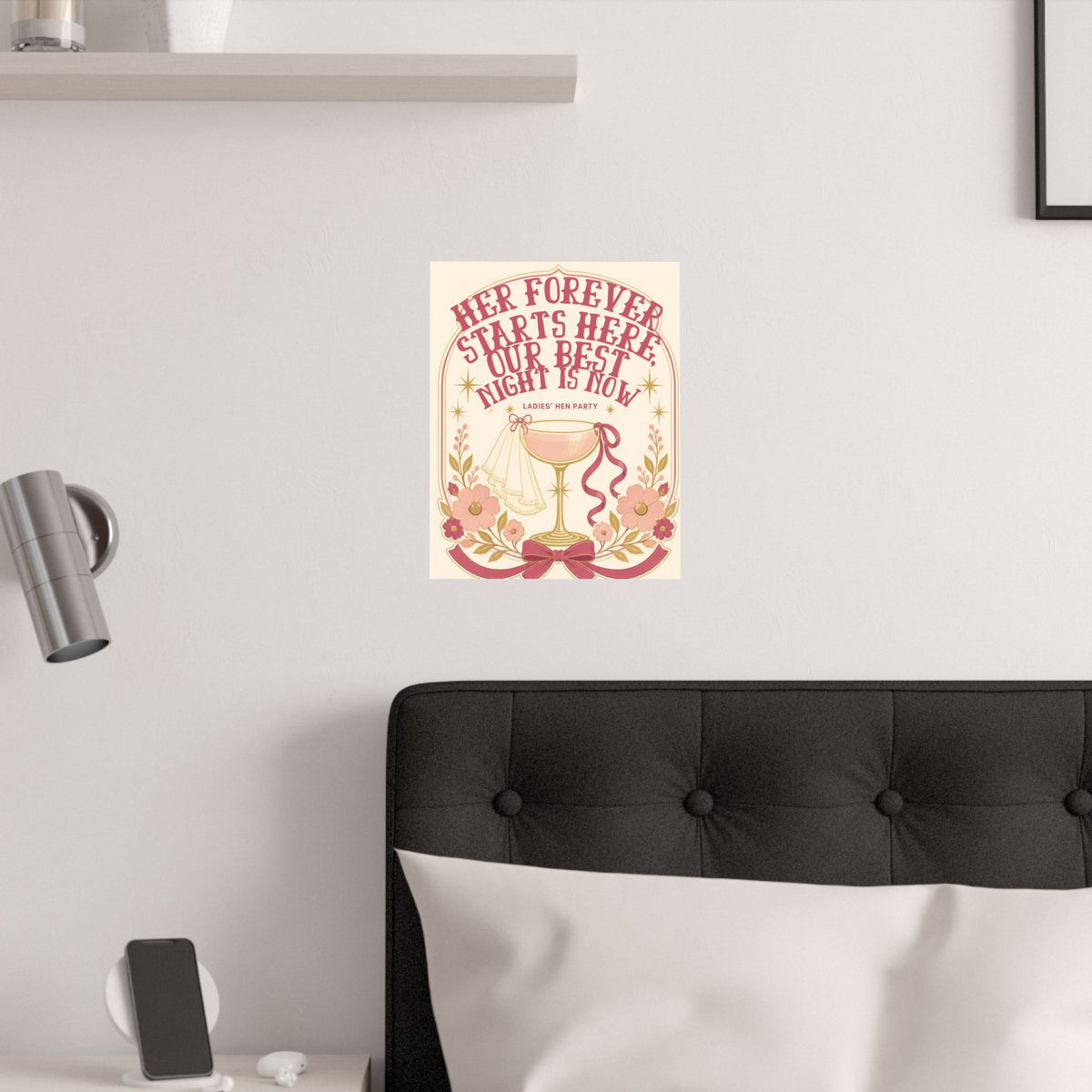 Hen Party Satin Poster — “Her Forever Starts Here, Our Best Night Is Now” Bridal Shower Wall Art