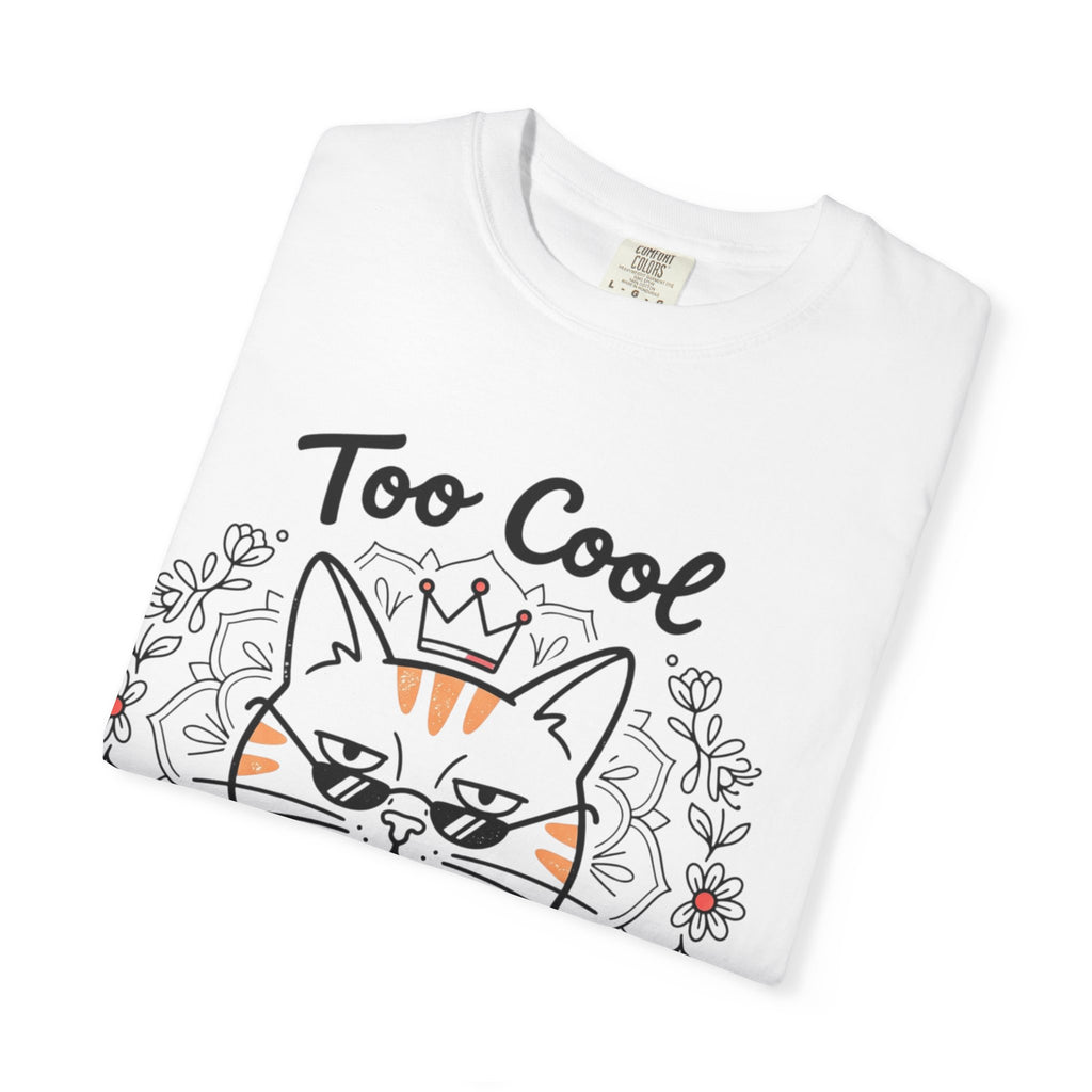 Too Cool to Care Cat T-Shirt — Crowned Tabby Graphic Tee (Gift for Cat Lovers)
