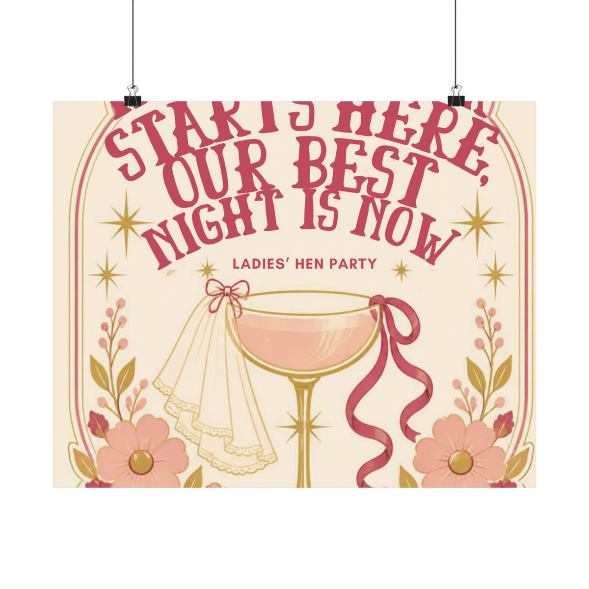Hen Party Satin Poster — “Her Forever Starts Here, Our Best Night Is Now” Bridal Shower Wall Art