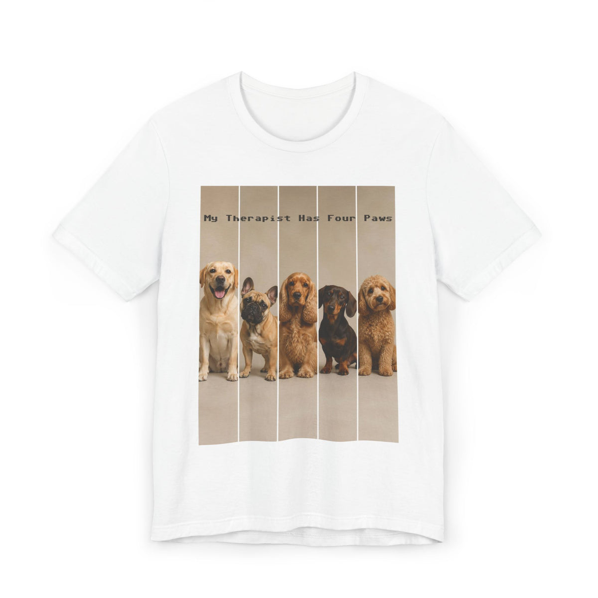 Dog Therapist T‑Shirt — "My Therapist Has Four Paws" Cute Puppy Graphic Tee