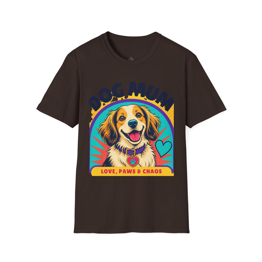 Dog Mum T-Shirt | Cute Happy Dog Illustration, Love Paws & Chaos