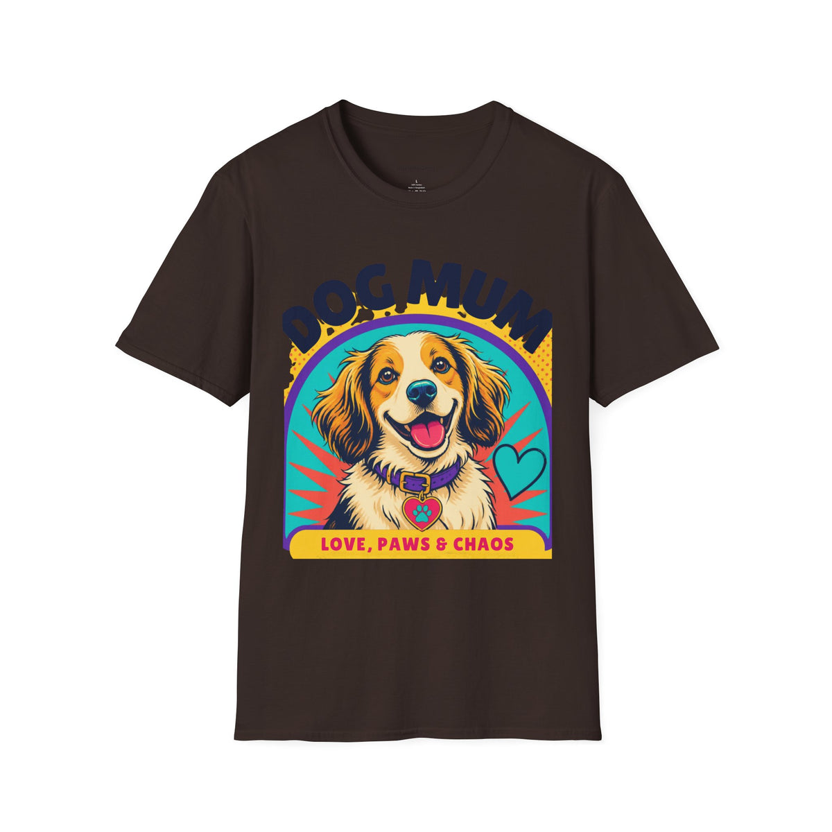 Dog Mum T-Shirt | Cute Happy Dog Illustration, Love Paws & Chaos