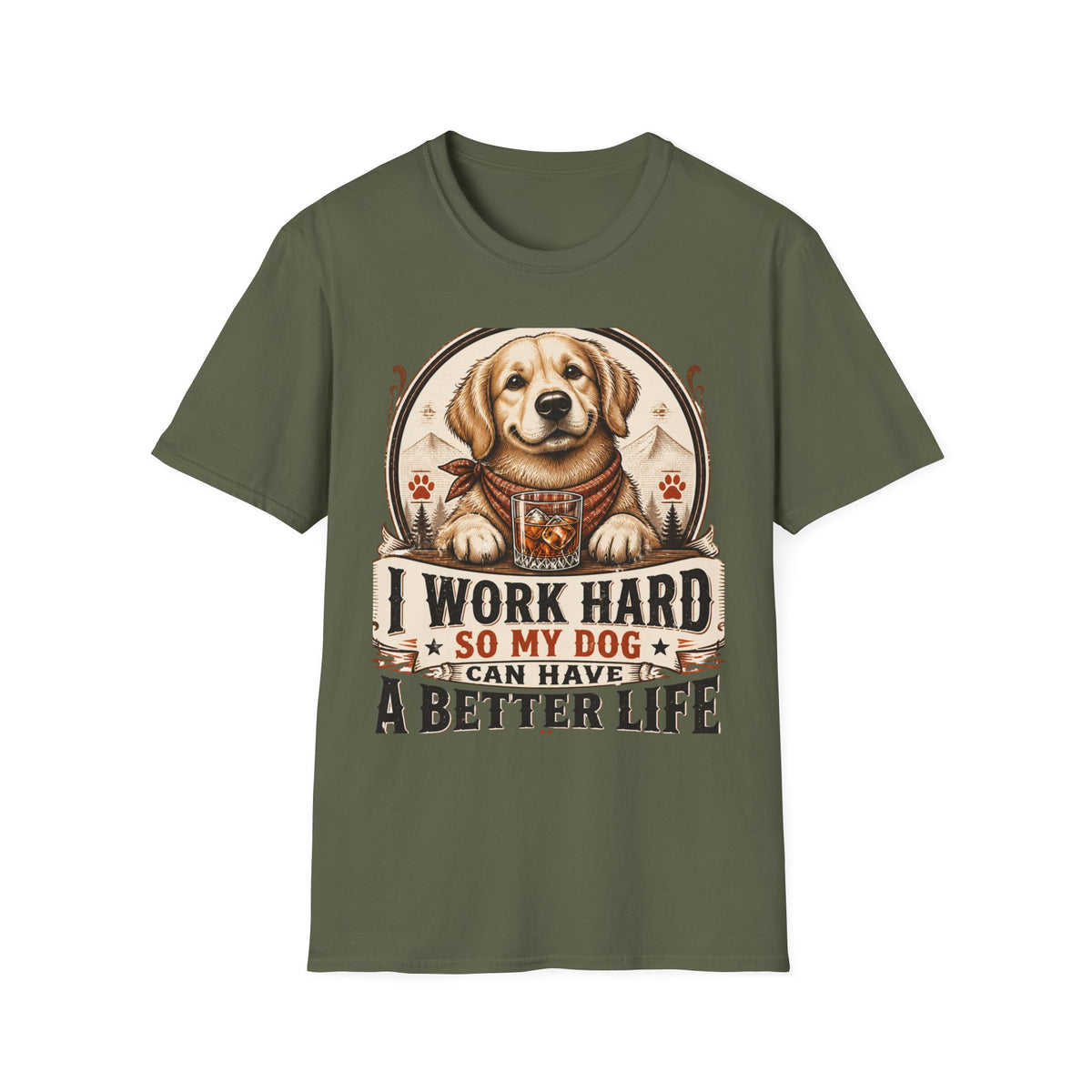 I Work Hard So My Dog Can Have A Better Life T-Shirt | Golden Retriever Dog Tee