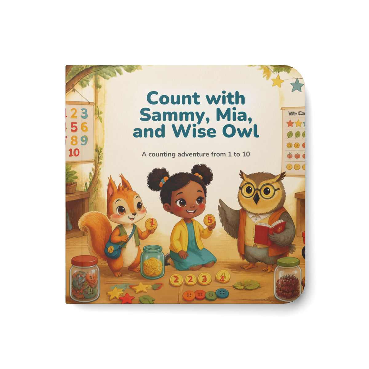 Counting Board Book — "Count with Sammy, Mia, and Wise Owl" (We Can Count 1 to 10)