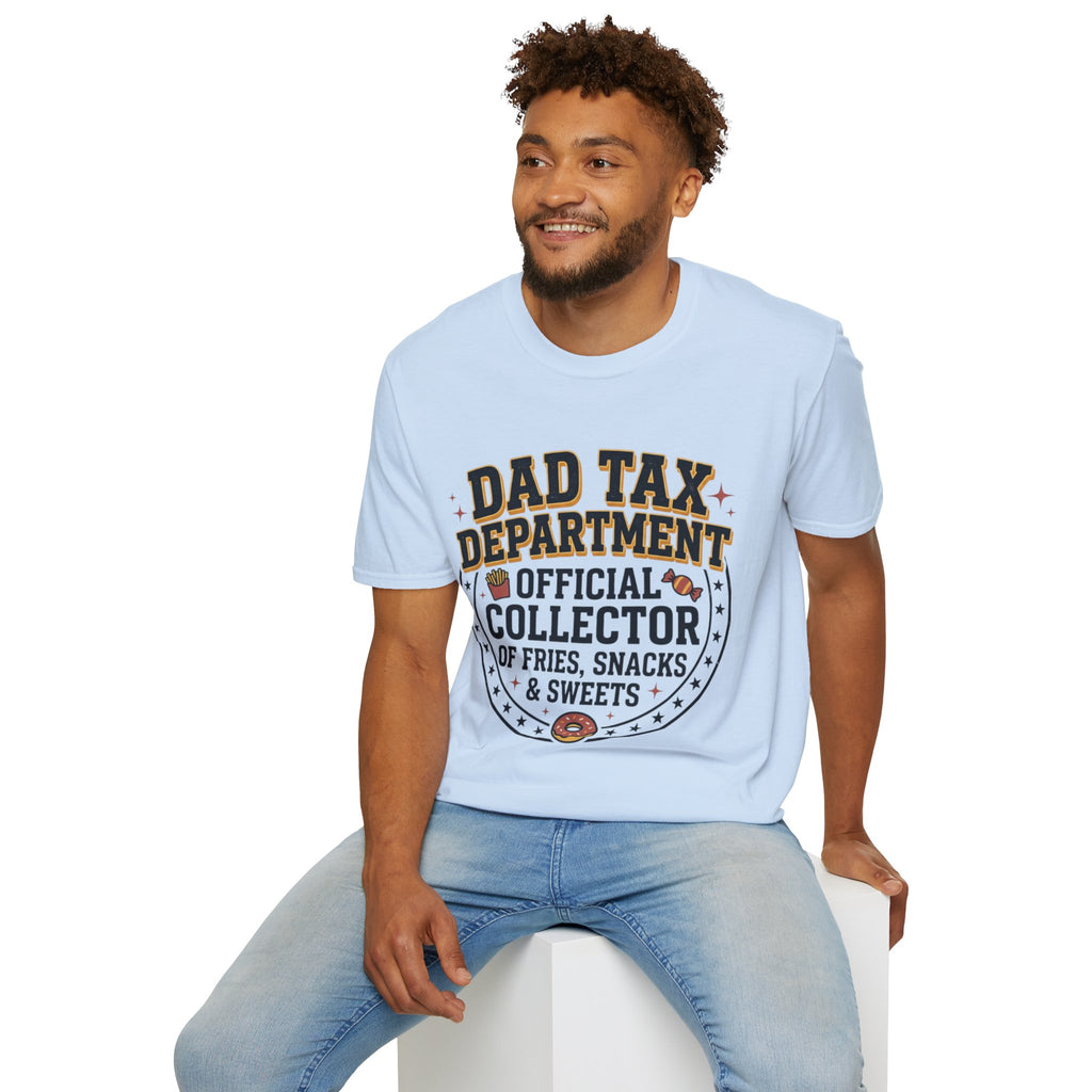 Dad Tax Department Official Collector of Fries Snacks & Sweets T-Shirt