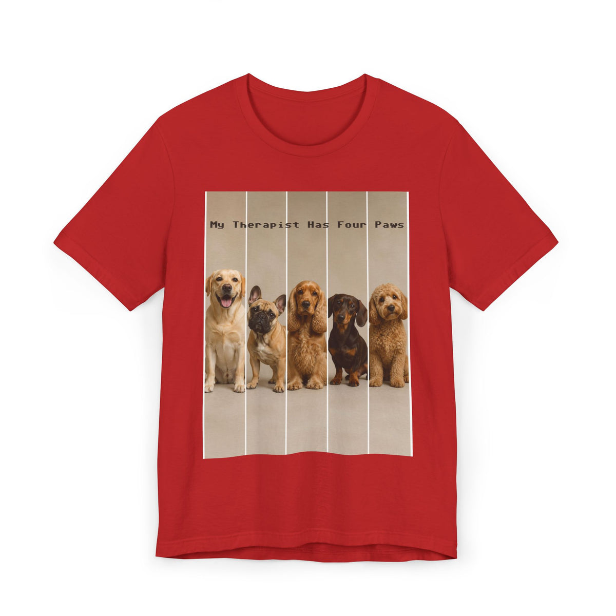 Dog Therapist T‑Shirt — "My Therapist Has Four Paws" Cute Puppy Graphic Tee