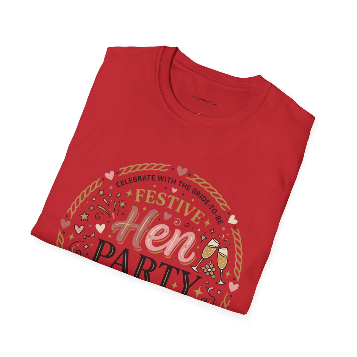 Festive Hen Party T-Shirt | Bachelorette Celebration Design