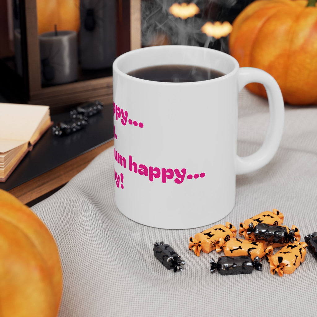 If Mama's Not Happy Funny Pink Typography Mug | Ceramic Coffee Cup