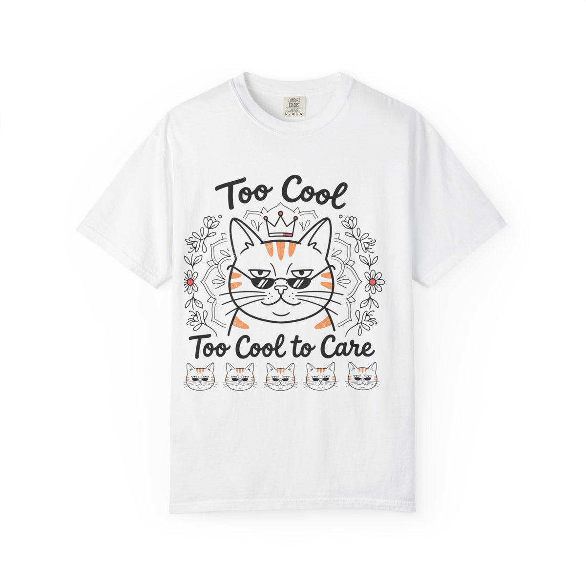 Too Cool to Care Cat T-Shirt — Crowned Tabby Graphic Tee (Gift for Cat Lovers)