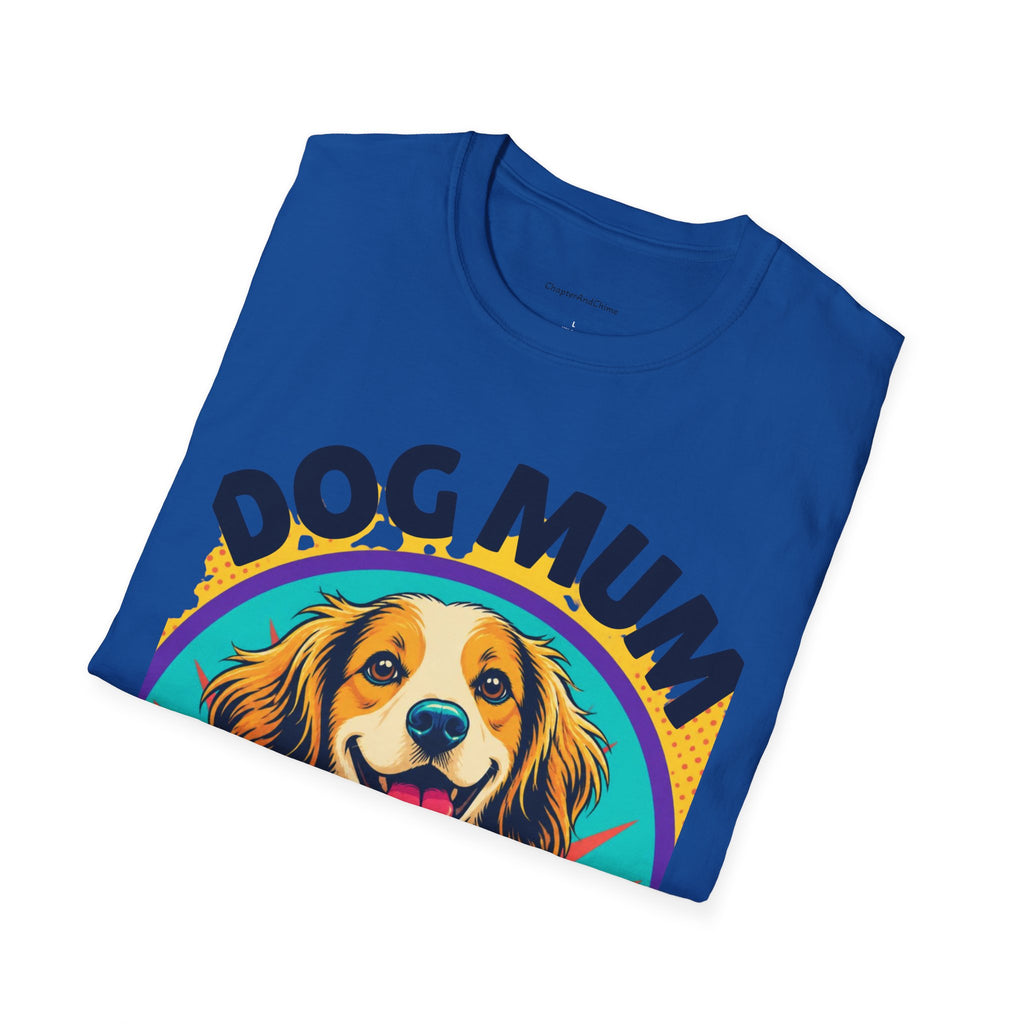 Dog Mum T-Shirt | Cute Happy Dog Illustration, Love Paws & Chaos