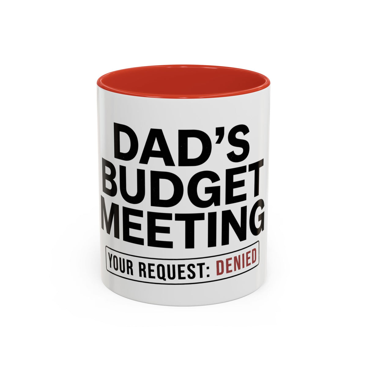 Dad's Funny Budget Meeting Mug | Accent Coffee Mug, 11/15oz