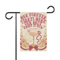 Hen Party Garden Flag — “Her Forever Starts Here, Our Best Night Is Now” Decorative Banner