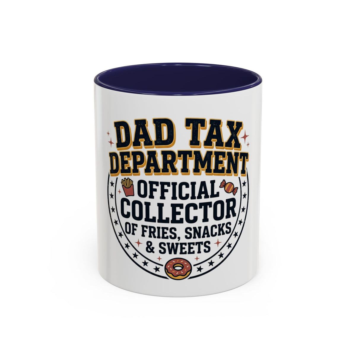 Dad Tax Department Official Collector Mug | Coffee Cup (11/15oz)