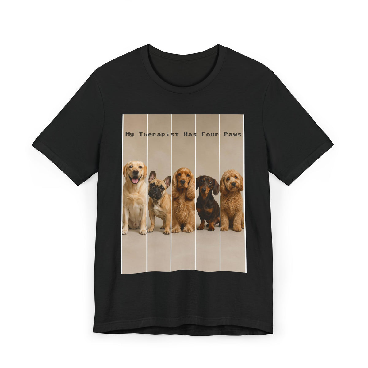 Dog Therapist T‑Shirt — "My Therapist Has Four Paws" Cute Puppy Graphic Tee