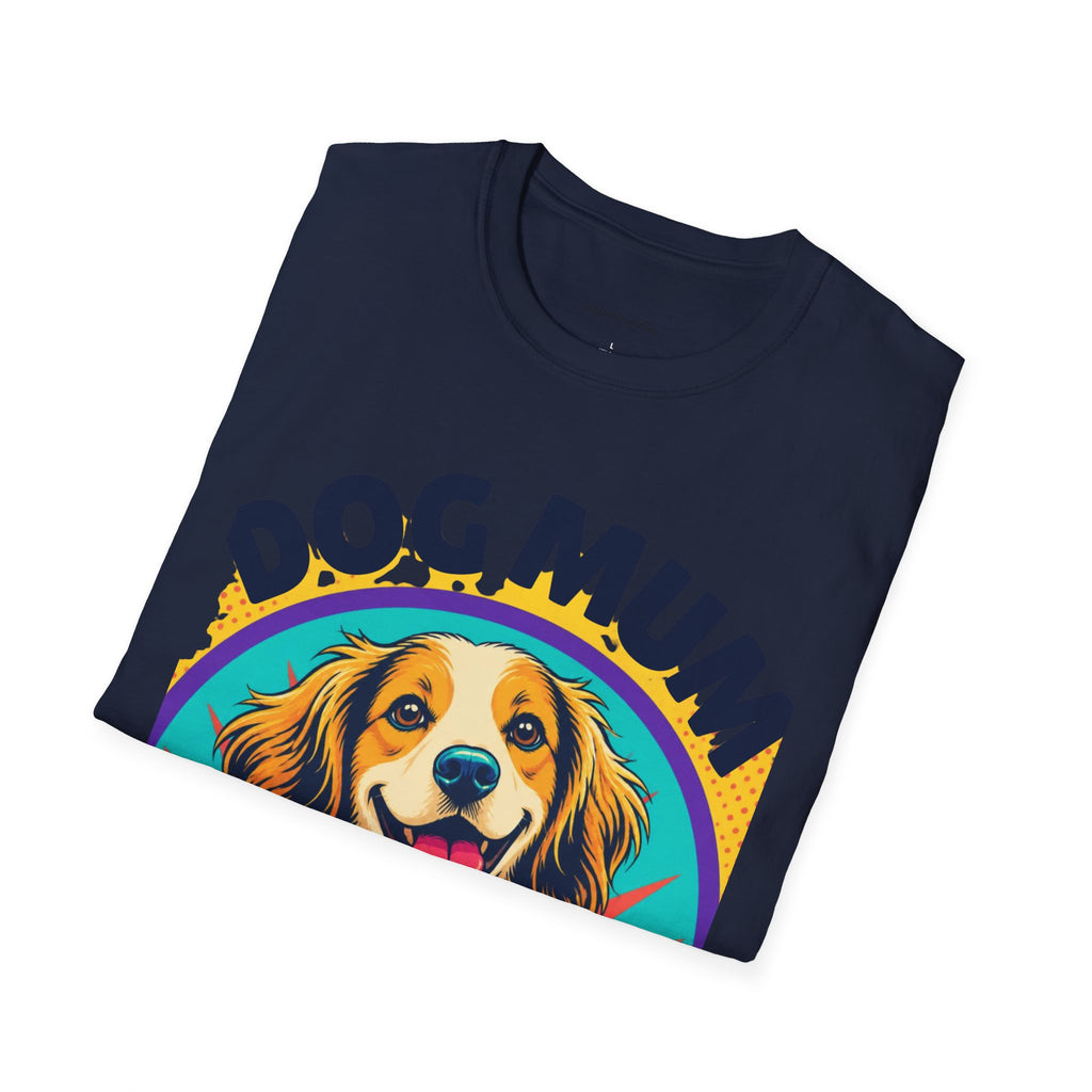 Dog Mum T-Shirt | Cute Happy Dog Illustration, Love Paws & Chaos