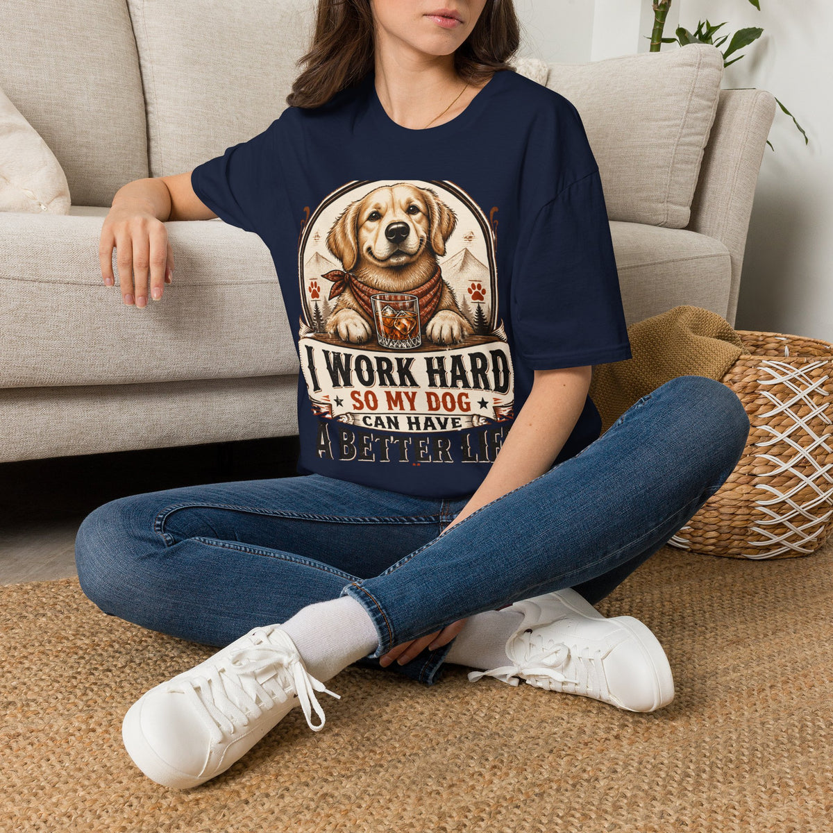 I Work Hard So My Dog Can Have A Better Life T-Shirt | Golden Retriever Dog Tee